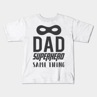 Super Dad Kids T-Shirt